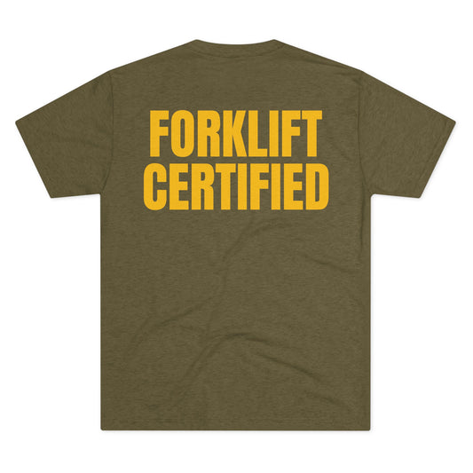 RIP - "Forklift Certified" - Tri-Blend PT Shirt