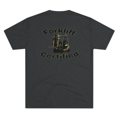 Forklift "Certified" Tri-Blend Crew Tee